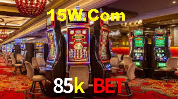 85k