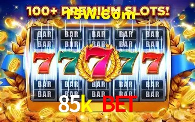 85k bet Entrar - Login Seguro Certificado
